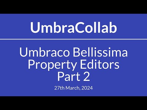 Umbraco Bellissima Property Editors - Part 2