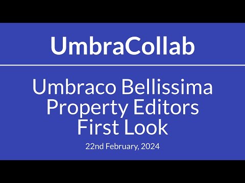 Umbraco Bellissima Property Editors - First Look