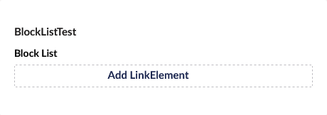 Rendered Add LinkElement button of the block list